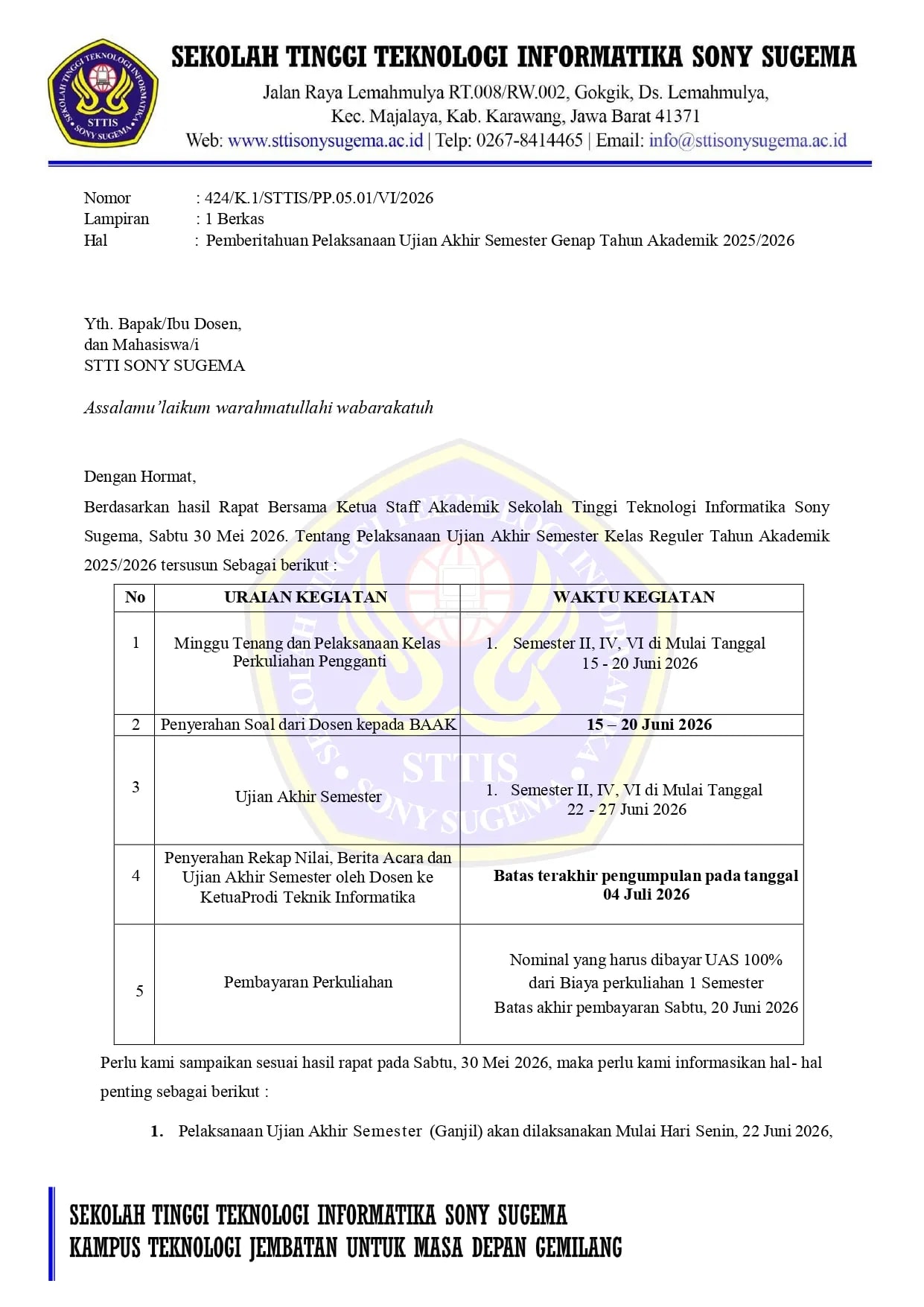 Pengumuman Nomor: 424/K.1/STTIS/PP.05.01/VI/2026 Pemberitahuan Pelaksanaan Ujian Akhir Semester Genap Tahun Akademik 2025/2026 (Kelas Reguler)